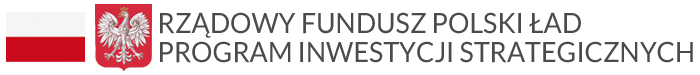 Rządowy Fundusz Polski Ład : Program Inwestycji Strategicznych